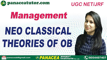 Neo Classical Theories of OB | MANAGEMENT | UGC NET/JRF | Paper 2 | Panacea Tutor | panaceatutor.com