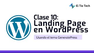 10 | Cómo diseñar una landing page en WordPress con GeneratePress