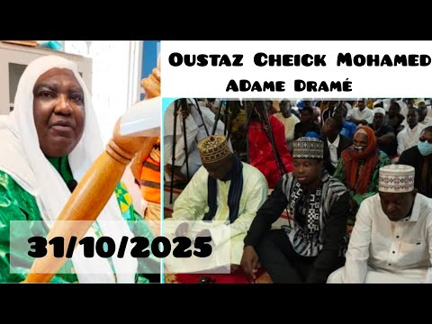 Sermon Du Vendredi Avec Oustaz Cheick Mohamed Adam Dramé 31 Octobre 2025 