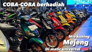 Event MATIC UNIVERSAL vol 3 , mio kuning coba-coba ikut contes