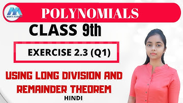 Polynomials | Ex 2.3  Q1 | Division of Polynomials | Remainder Theorem | Class 9 Maths NCERT | Hindi
