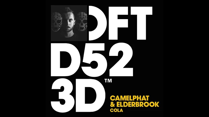 Camelphat & Elderbrook Cola