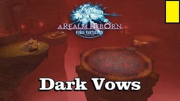 🎼 Dark Vows 🎼 - Final Fantasy XIV