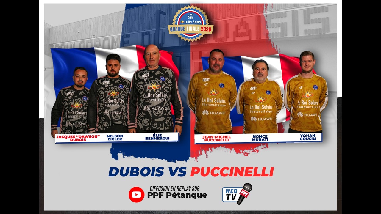 Miniature : GRANDE FINALE PPF 2026 - MESSIEURS - PARTIE DE BARRAGE: DUBOIS vs PUCCINELLI