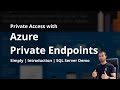 Azure private endpoints simply  sql server demo