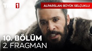 Alparslan: Büyük Selçuklu 10. Bölüm 2. Fragman