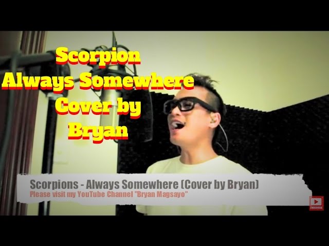 Scorpions - Always Somewhere cover by Bryan Magsayo class=