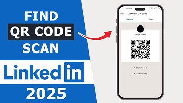 LinkedIn: How to Scan QR Code | Find Linkedin QR Code Scan
