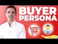 Buyer Persona - Qué es y Cómo hacerlo 🔥 ¡Con EJEMPLO y PLANTILLA!