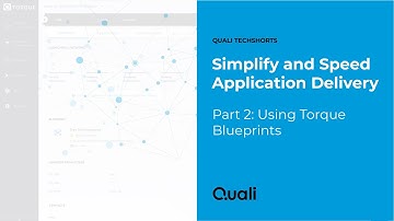 Simplify and Speed Application Delivery: Using Torque Blueprints