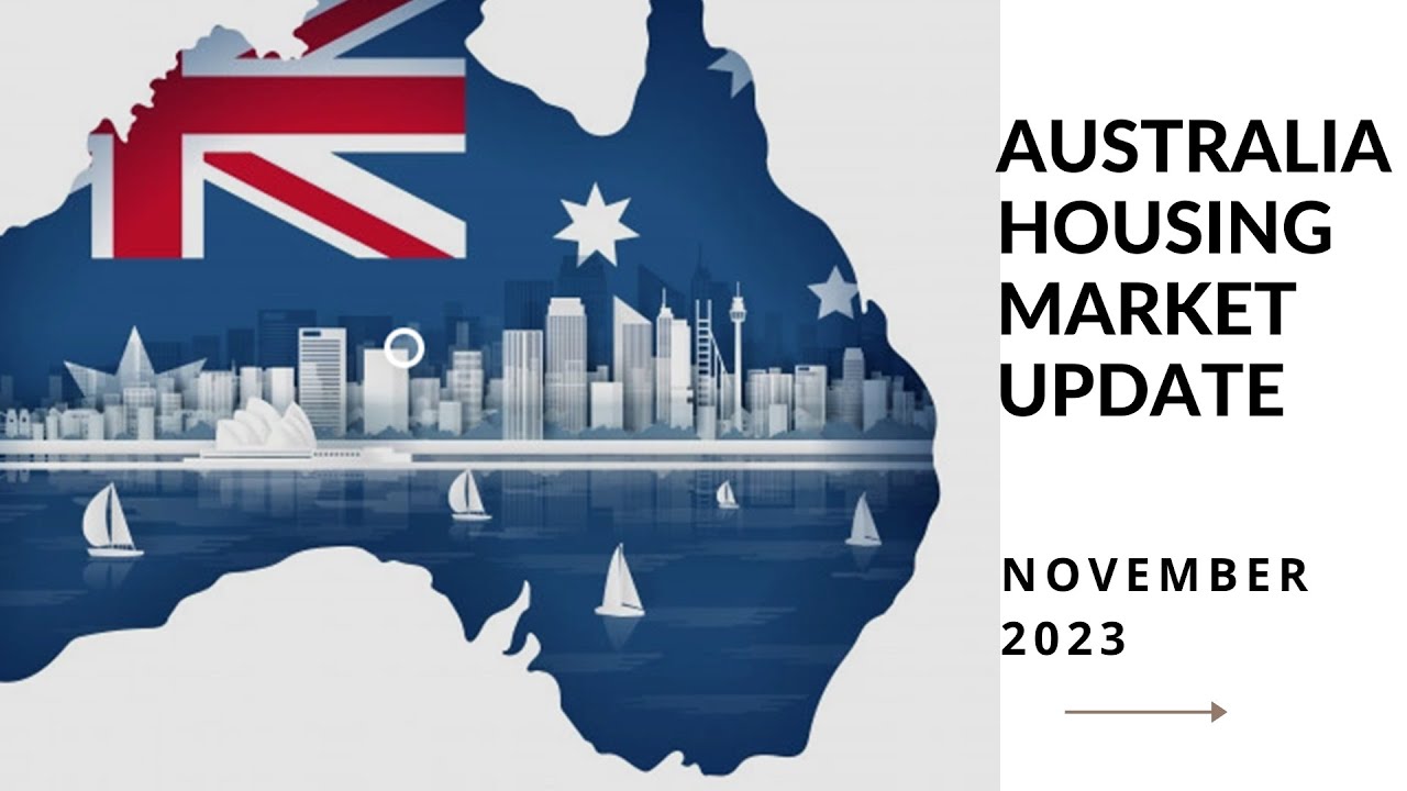 Australia Housing Market Update - Nov 2023 - YouTube