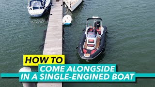 How to dock a boat | Coming alongside in a singleengined RIB | Motor Boat & Yachting