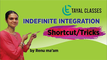 Shortcut/Trick|INDEFINITE INTEGRATION| IITJEE|WBJEE|BITSAT|NDA|CETs|KCET|GUJCET|VITEEE|MHCET|RAILWAY