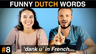 These DUTCH words sound FUNNY in other languages... #2