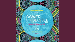 Power to the People (People of Planet Earth Mash Mix 1)