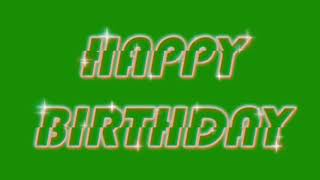 Happy Birthday Animation Green Screen(FREE TO USE)