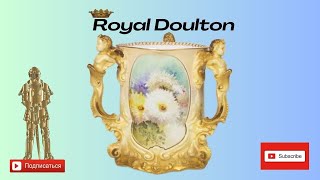 видео: Antique Royal Doulton in Burslem from my collection || Антикварный фарфор от компании Роял Далтон картинка: Antique Royal Doulton in Burslem from my collection || Антикварный фарфор от компании Роял Далтон