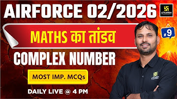 Airforce 2025 | Airforce X Group Maths | COMPLEX NUMBER | Ravikant Sir