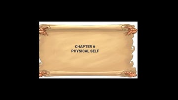 Chapter 6 Physical Self