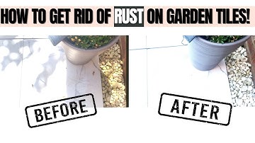 HOW TO REMOVE RUST FROM PATIO TILES! [GET RID OF RUST ON GARDEN TILES, PATIO SLABS & MORE!]
