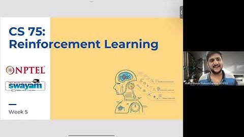 Live session for the NPTEL Course on Reinforcement Learning 2022 - (Week 5)