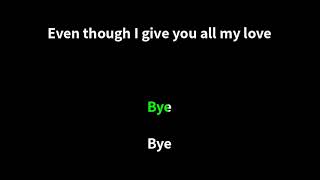 BYE - Jaden KARAOKE