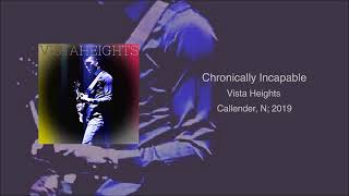 Watch Vista Heights Chronically Incapable video