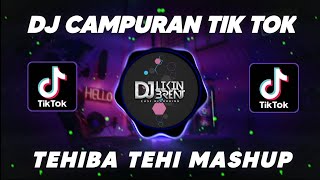 DJ CAMPURAN TIK TOK 2022 JEDAG JEDUG FULL BASS TERBARU DJ RM TEHIBA TEHI TEHI VIRAL