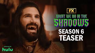 What We Do in the Shadows | S6 Teaser - Power Dynamics Have Shifted | FX