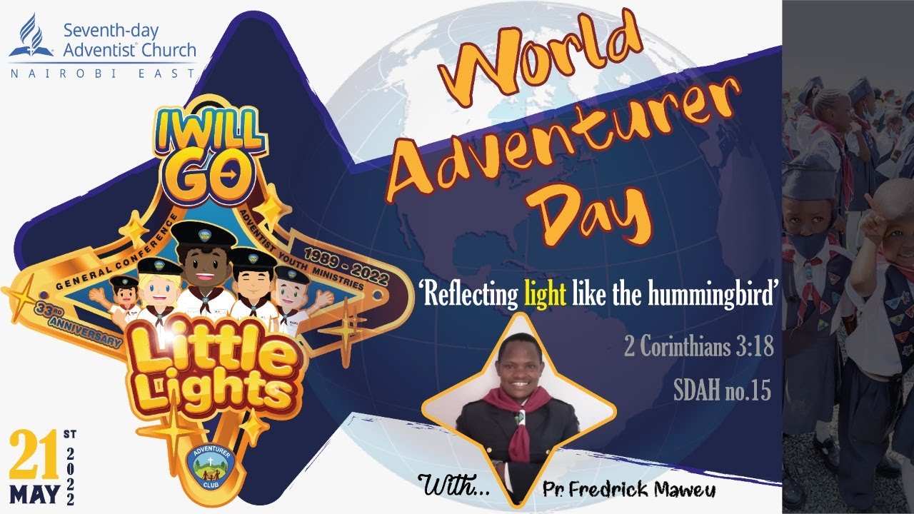 Sabbath Worship World Adventurer Day Sermon Pr. Fredrick Mawe