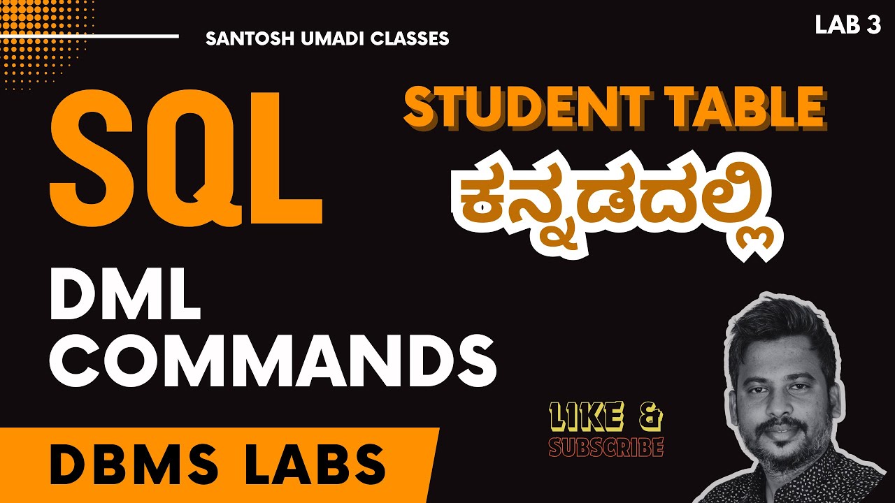 “DML Commands in SQL with STUDENT Table | SQL Labs in Kannada | INSERT ...
