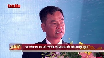 Tàu cao tốc kết nối TP Vũng Tàu với Côn Đảo chính thức đi vào hoạt động