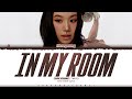 CHAEYOUNG TWICE IN MY ROOM Lyrics 트와이스 IN MY ROOM 가사 Color Coded Eng ShadowByYoongi mp3