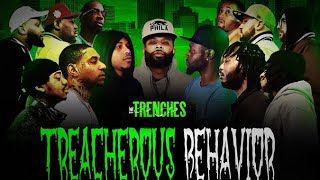 Treacherous Behavior - Make It Out The Trenches - Round 2