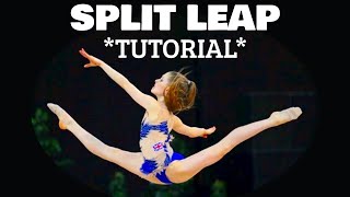 How to Do & Improve a Split Leap / Grand Jete