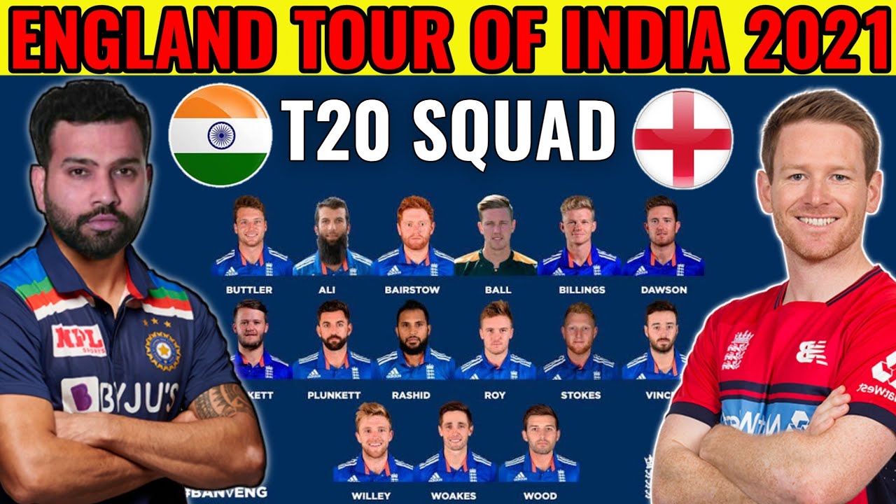 India Vs England T20 Series 2021 England Team Squad Against India 2021 Ind Vs Eng T20 2021 Youtube