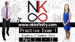 NYS Algebra 2 – COMMON CORE – PRACTICE #1 - Part 1: 1 - 12