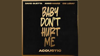 Смотреть клип Baby Don'T Hurt Me (Acoustic Instrumental)