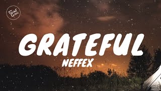 NEFFEX - Grateful[Lyrics]