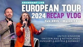 Abundant Life European Tour 2024 ✈️ 🌏 | FULL RECAP VLOG