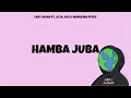 Lady Amar – Hamba Juba Lyrics Ft. JL SA, Cici & Murumba Pitch