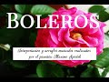 LOS MAS GRANDES BOLEROS DEL RECUERDO EN PIANO ROMANTICO Y ARREGLO ORQUESTAL INSTRUMENTAL