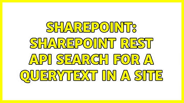 Sharepoint: Sharepoint REST api search for a querytext in a site