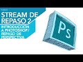 I - 2023 / Stream 2: Intro a Photoshop y repaso de perspectiva