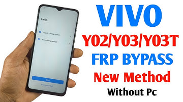 Vivo Y02 / Y03 / Y03T Frp Bypass/Google Account Unlock [ Very Easy Method ]