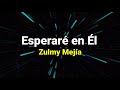 Pista  esperar en l  zulmy mejia