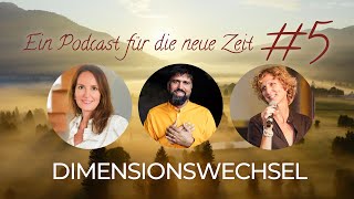 Podcast #5 | Dimensionswechsel und Aufstiegsprozess