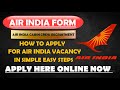 Air India Recruitment for Cabin Crew Post | How to Fill Form | Check all Details
