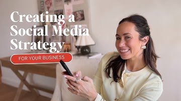 Creating a Social Media Strategy For Your Business