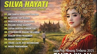 Download Lagu SILVA HAYATI – Lagu Pop Minang Terbaru 2026 | Full Album Terbaik Tanpa Iklan MP3